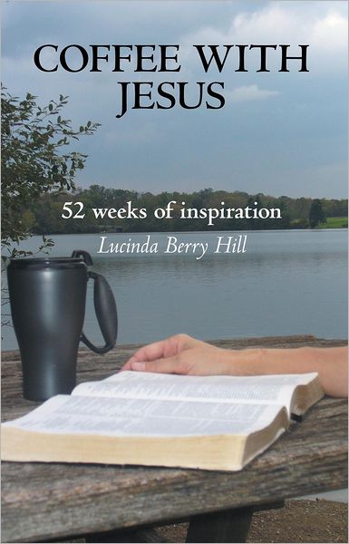 Coffee With Jesus: 52 weeks of inspiration