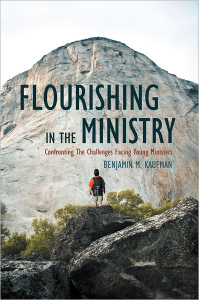 Flourishing In The Ministry: Confronting The Challenges Facing Young Ministers