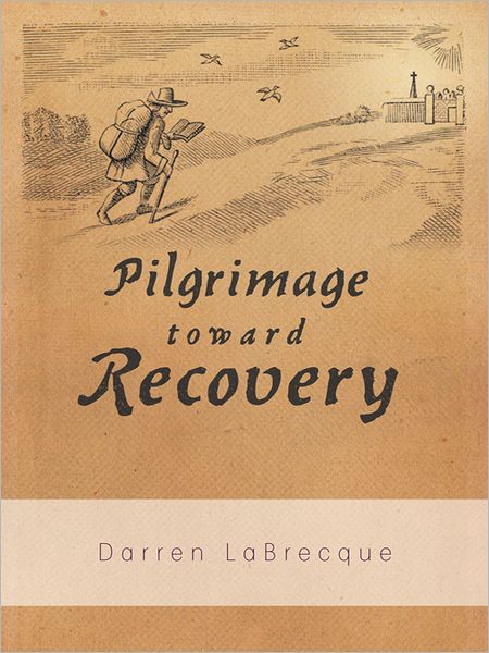 Pilgrimage toward Recovery