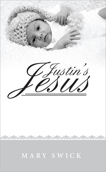 Justin's Jesus