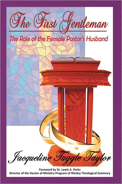 The First Gentleman: The Role of the Female Pastor's Husband