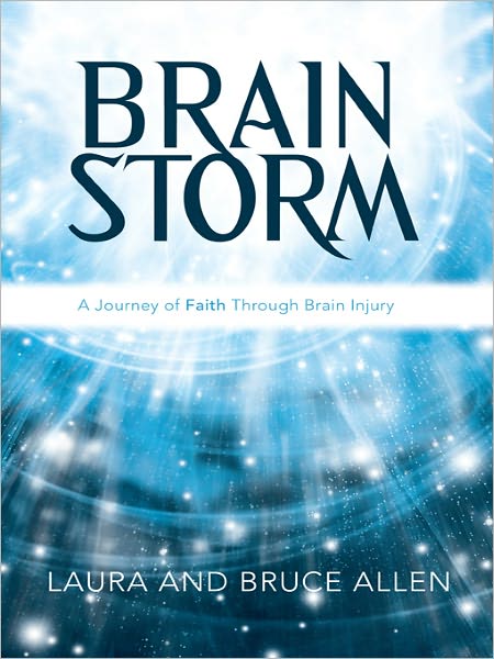 Brain Storm: A Journey of Faith Through Brain Injury