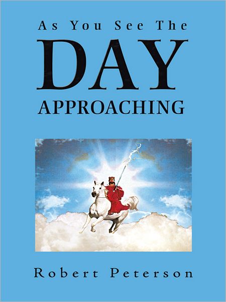 As You See The Day Approaching
