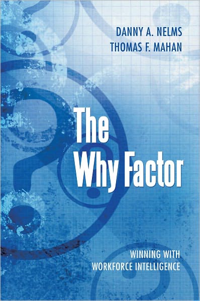 The Why Factor: Winning With Workforce Intelligence