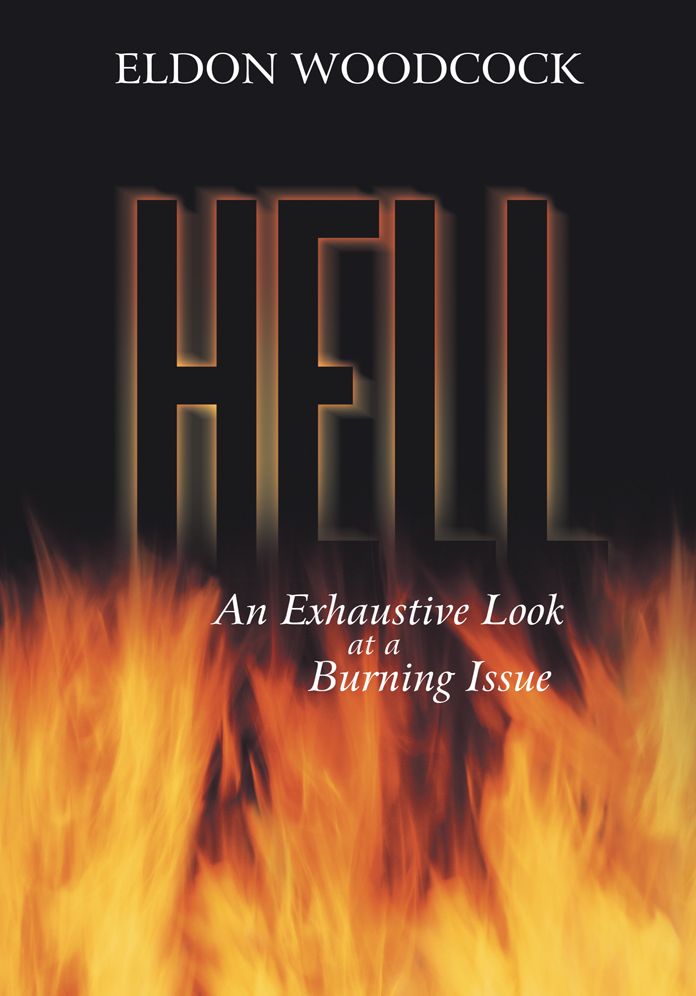 Hell: An Exhaustive Look at a Burning Issue