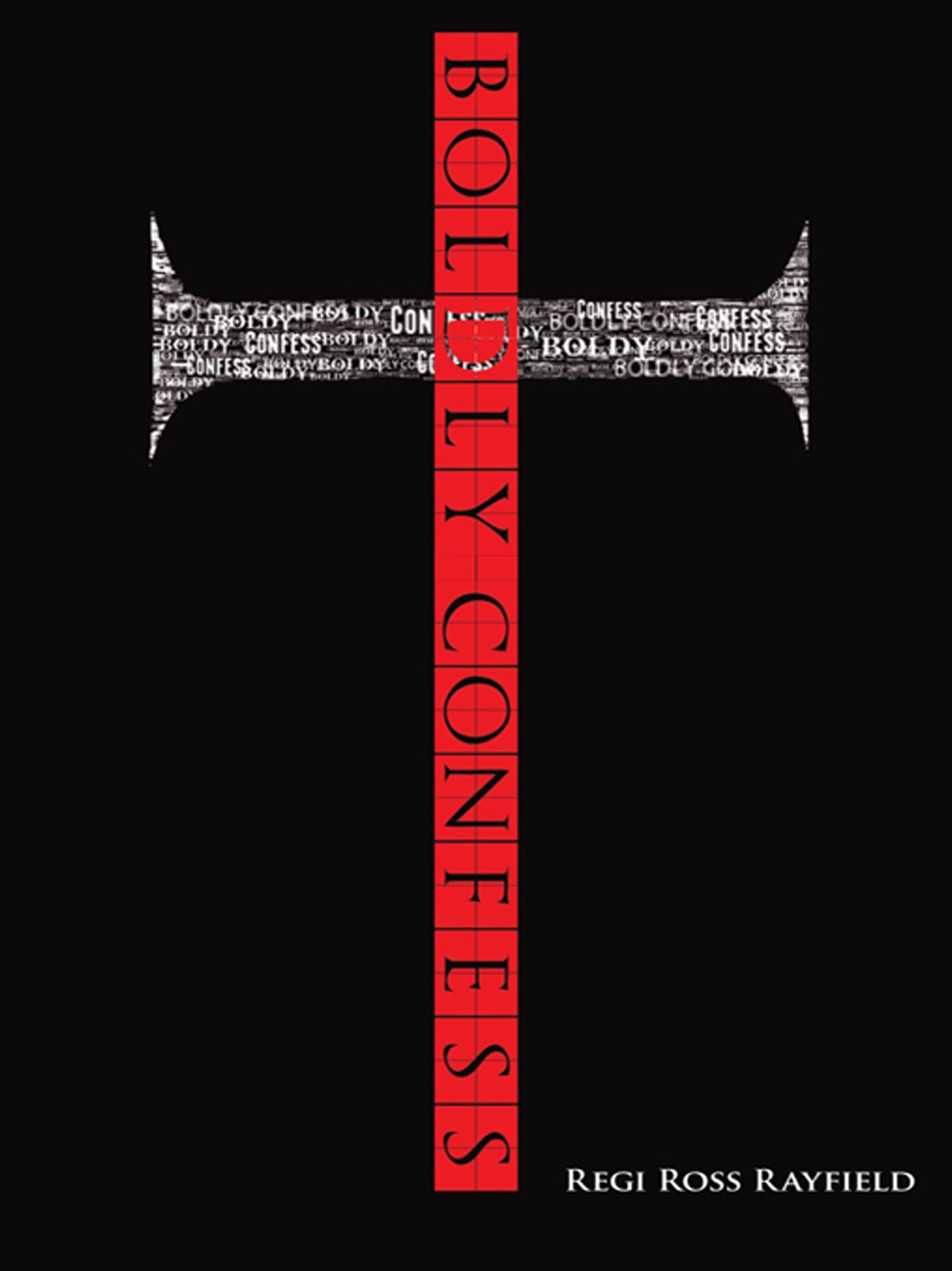 I Boldly Confess: The Key of Life