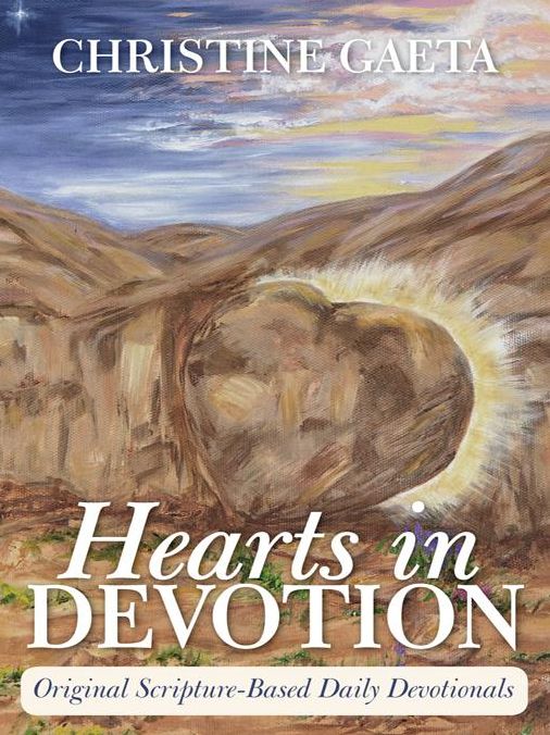 Hearts in Devotion: Original Scripture-Based Daily Devotionals