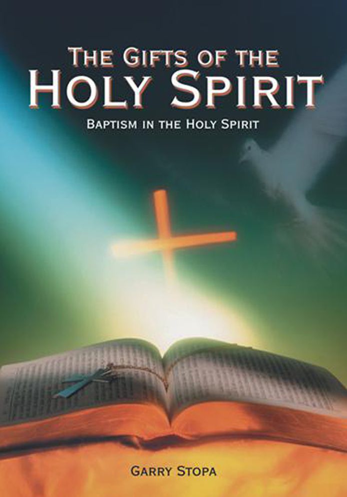 The Gifts of the Holy Spirit: Baptism in the Holy Spirit