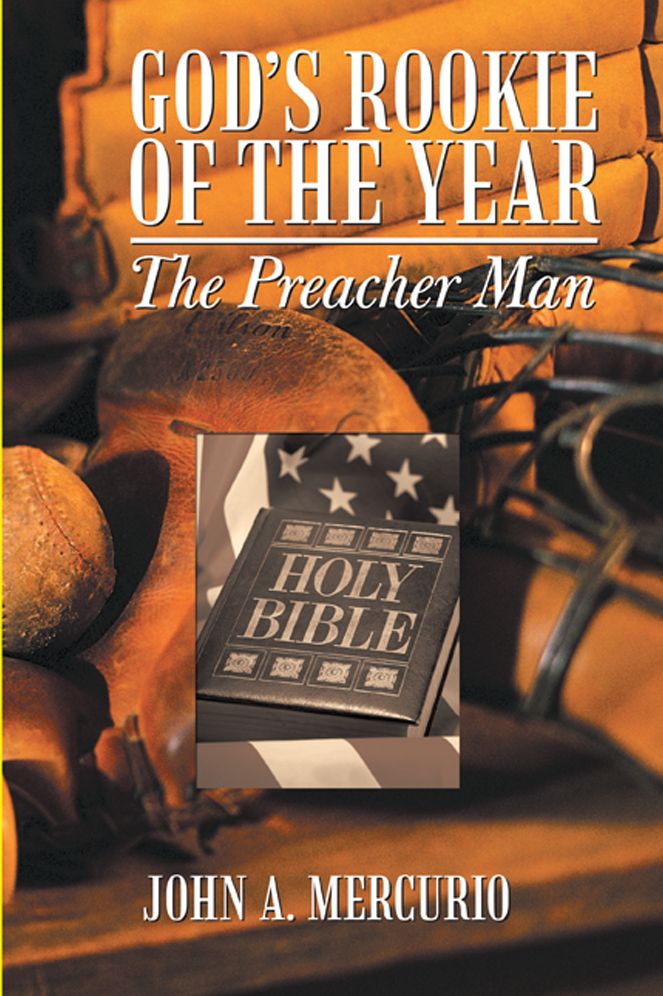 God's Rookie of the Year: The Preacher Man