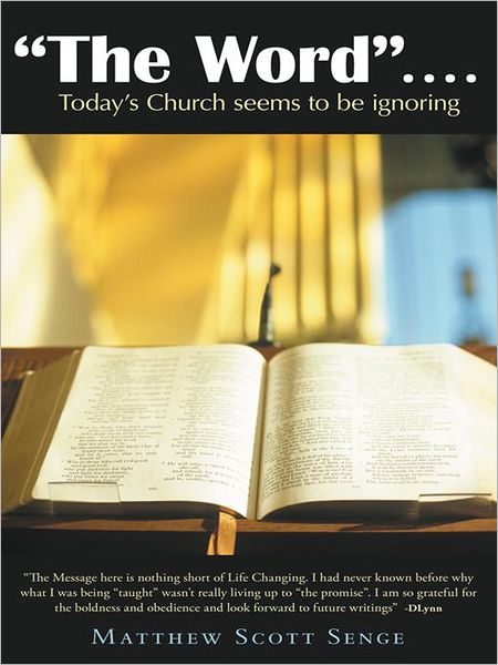 "The Word" ....: Today's Church seems to be ignoring