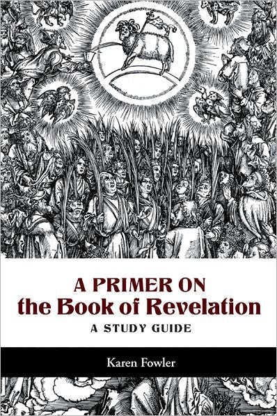 A Primer on the Book of Revelation: A Study Guide