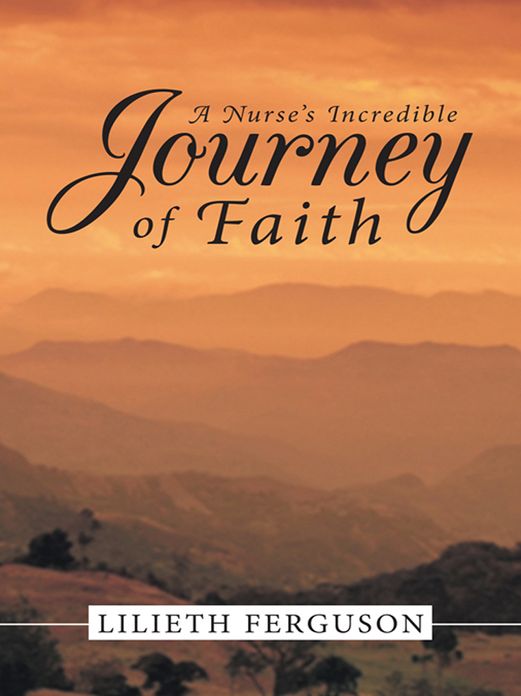 A Nurse's Incredible Journey of Faith