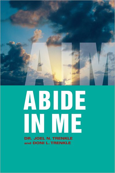Abide in Me: AIM