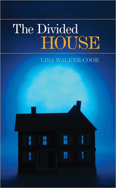 The Divided House