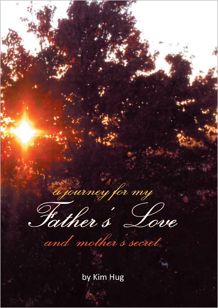 A Journey for my Father's Love and Mother's Secret
