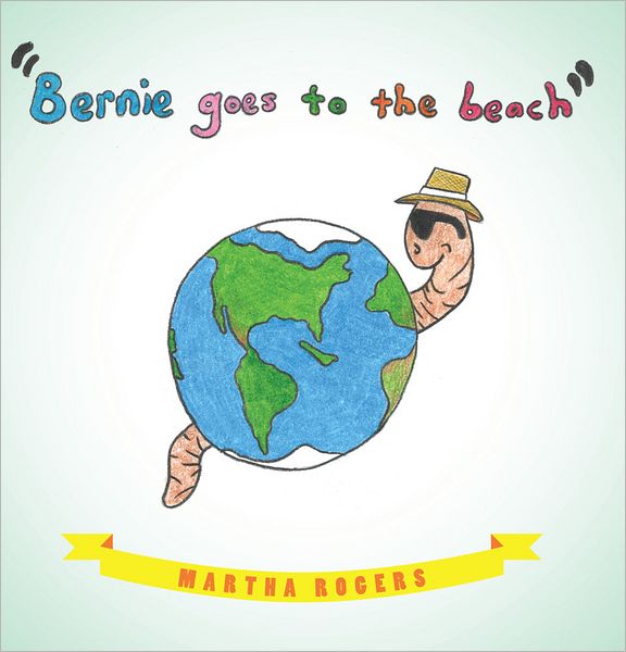 Bernie Goes to the Beach: Bernie's Journey