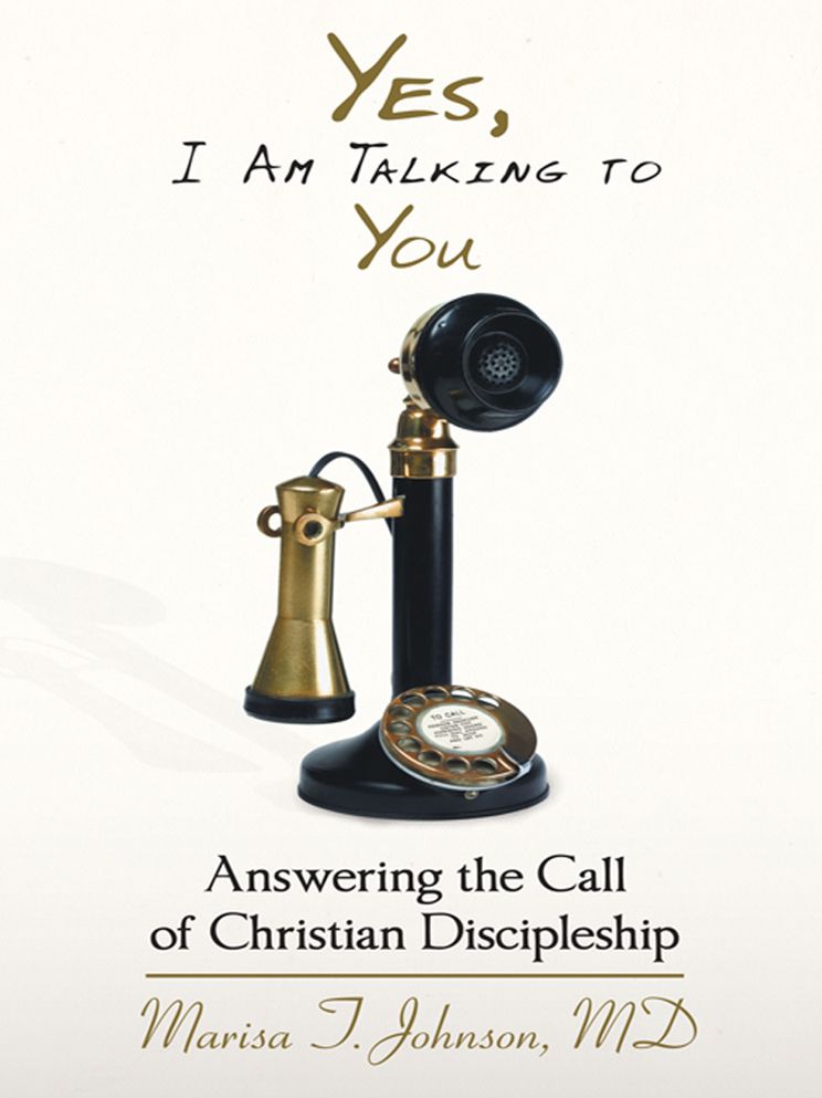 Yes, I Am Talking To You: Answering The Call Of Christian Discipleship