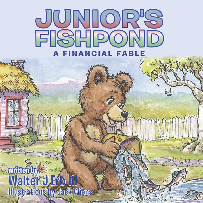 Junior's Fishpond: A Financial Fable