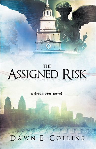 The Assigned Risk: A Dreamseer Novel