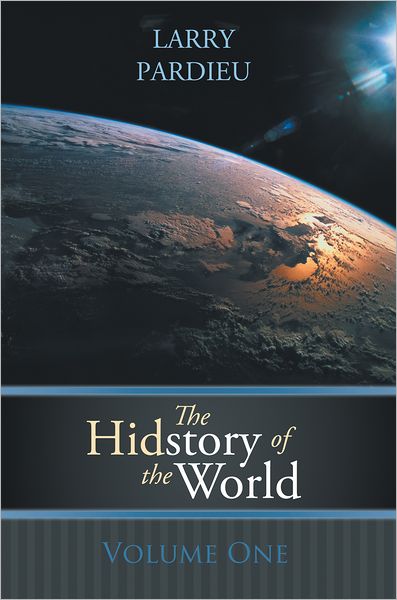 The Hidstory of the World: Volume One