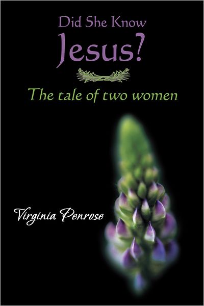 Did She Know Jesus?: The tale of two women