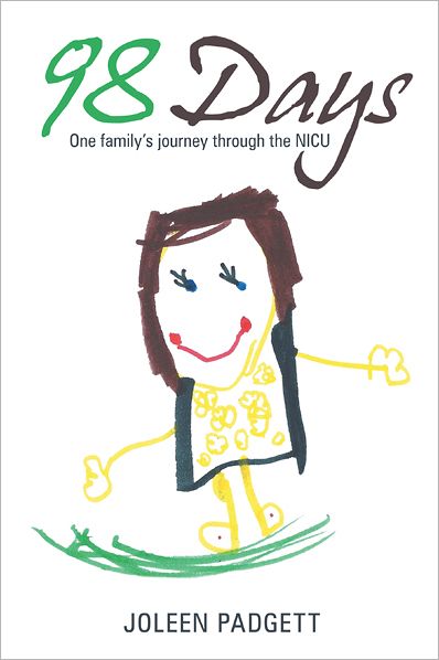 98 Days: One family's journey through the NICU