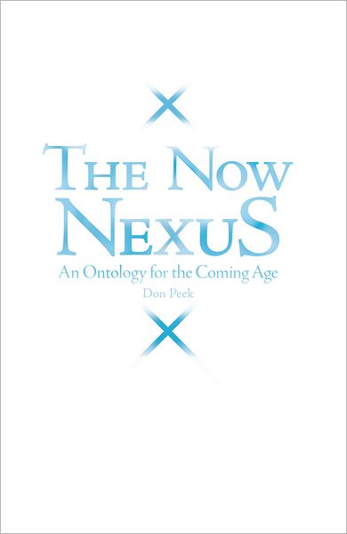 The Now Nexus: An Ontology for the Coming Age