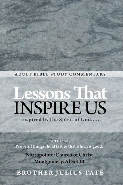 Lessons that Inspire Us: inspired by the Spirit of God.....