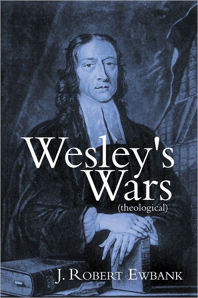 Wesley's Wars (theological)
