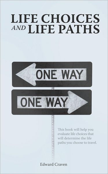 Life Choices and Life Paths