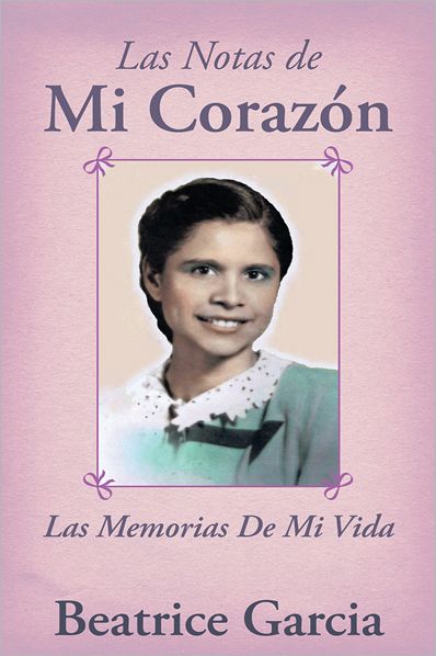 Las Notas De Mi Corazón: Las Memorias De Mi Vida