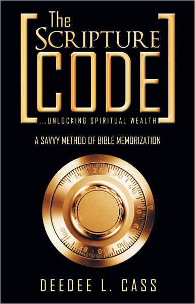 The Scripture Code: ...unlocking spiritual wealth