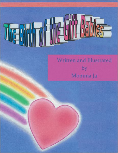 The Birth of the Gift Babies