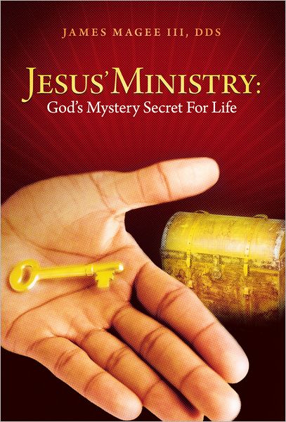 Jesus' Ministry: God's Mystery Secret For Life