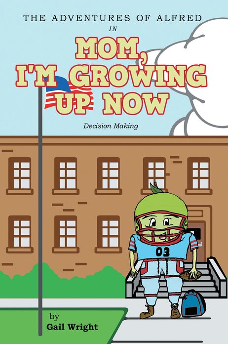 The Adventures of Alfred in Mom, I'm Growing up Now: Decision Making