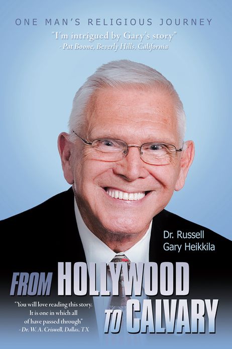 From Hollywood To Calvary: One Man's Religious Journey