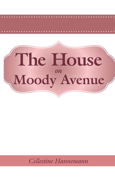 The House on Moody Avenue
