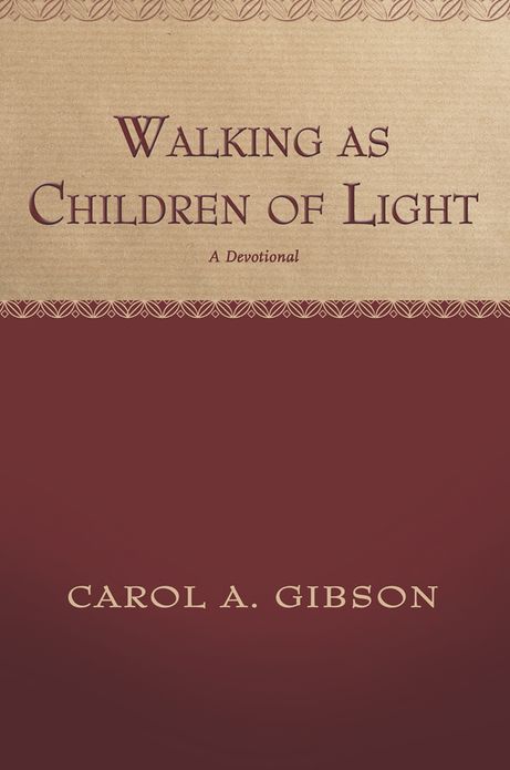 Walking as Children of Light: A Devotional