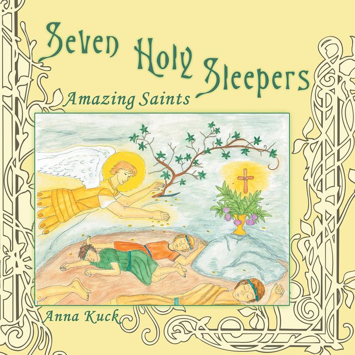 Seven Holy Sleepers: Amazing Saints