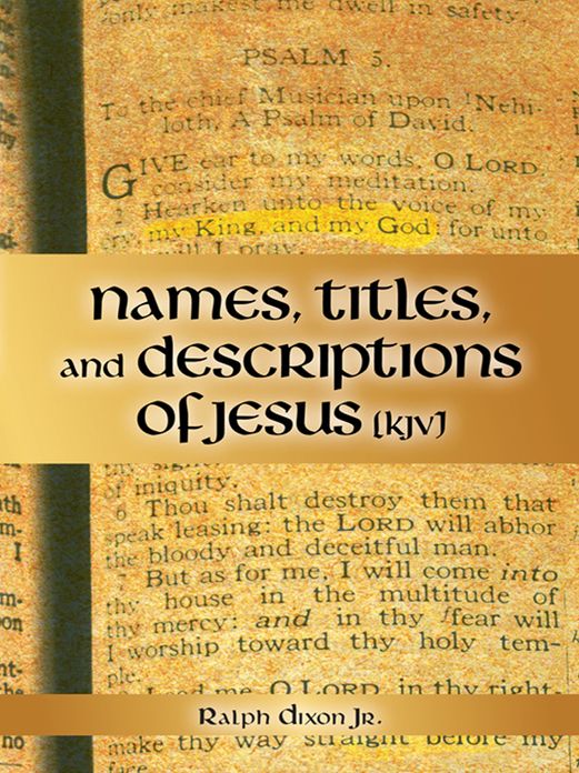 Names, Titles, and Descriptions of Jesus (KJV)