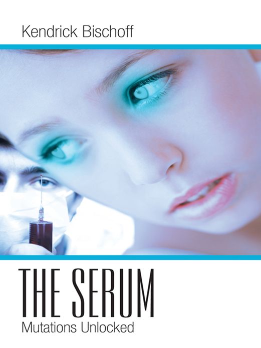 The Serum: Mutations Unlocked