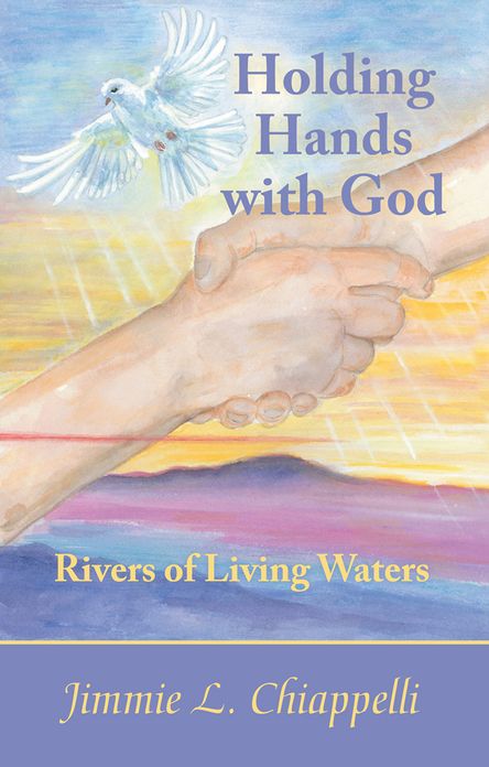 Holding Hands With God: Rivers of Living Waters