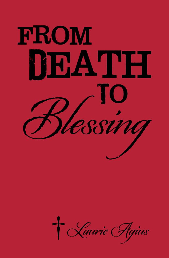 From Death To Blessing
