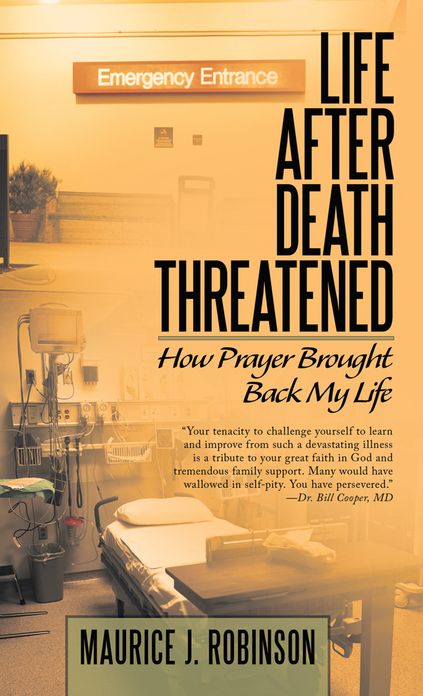 Life After Death Threatened: How Prayer brought Back my Life