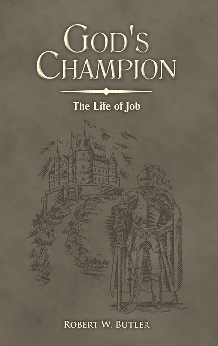 God's Champion: The Life of Job