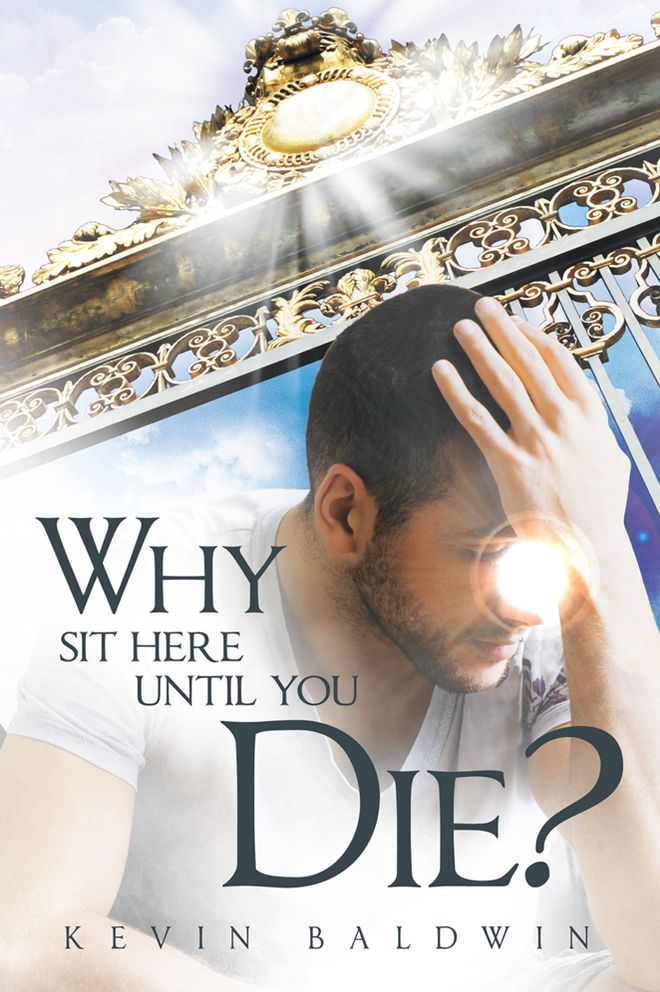 Why Sit Here until You Die?