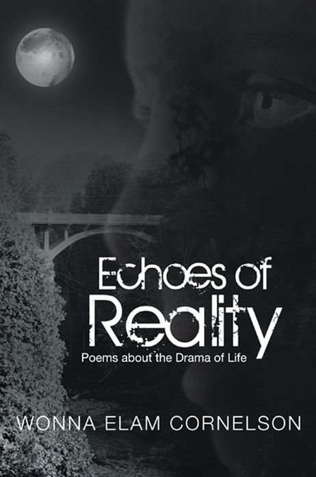 Echoes of Reality: Poems about the Drama of Life