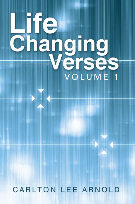 Life Changing Verses: Volume 1