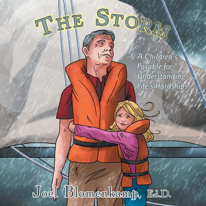 The Storm: A Children's Parable for Understanding Life's Hardships
