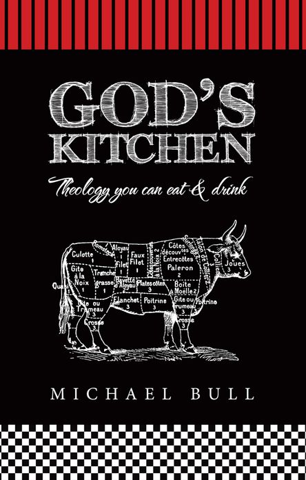 God's Kitchen: Theology you can eat and drink